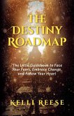 The Destiny Roadmap