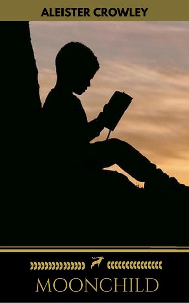 Moonchild (Golden Deer Classics) (eBook, ePUB)