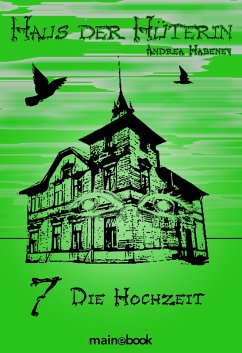 Cover Die Hochzeit / Haus der Hüterin Bd.7 (eBook, ePUB)