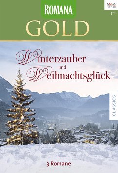Winterzauber und Weihnachtsglück / Romana Gold Bd.41 (eBook, ePUB) - Christenberry, Judy; Ferrarella, Marie; Mortimer, Carole