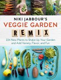 Niki Jabbour's Veggie Garden Remix (eBook, ePUB)