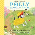 GOA Kids - Goats of Anarchy: Polly and Her Duck Costume (eBook, PDF)