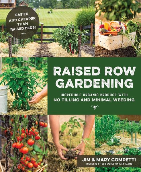 Raised Row Gardening (eBook, ePUB) Raised Row Gardening (eBook, ePUB)
