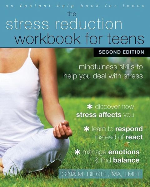 Stress Reduction Workbook for Teens (eBook, ePUB) Stress Reduction Workbook for Teens (eBook, ePUB)
