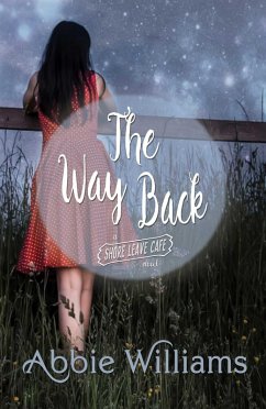 The Way Back (eBook, ePUB) - Williams, Abbie