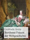 Berühmte Frauen der Weltgeschichte (eBook, ePUB)