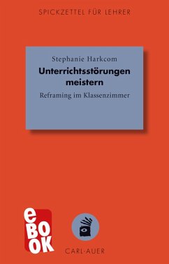 Unterrichtsstörungen meistern (eBook, ePUB) - Harkcom, Stephanie