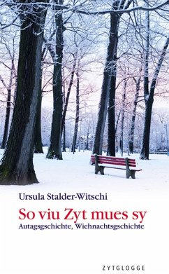 So viu Zyt mues sy (eBook, ePUB) - Stalder-Witschi, Ursula