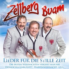 Lieder Für Die Stille Zeit - Zellberg Buam