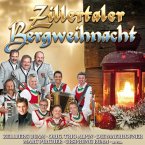 Zillertaler Bergweihnacht Zillertaler Bergweihnacht