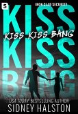 Kiss Kiss Bang (eBook, ePUB)