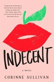 Indecent (eBook, ePUB)