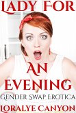 Lady for an Evening (feminization, gender swap) (eBook, ePUB)