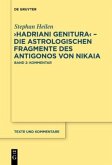 "Hadriani genitura" ¿ Die astrologischen Fragmente des Antigonos von Nikaia