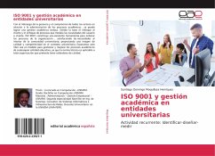 ISO 9001 y gestión académica en entidades universitarias - Moquillaza Henríquez, Santiago Domingo