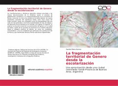 La fragmentación territorial de Genero desde la escolarización - Gomez, Sandra Elena