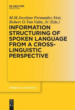 Information Structuring of Spoken Language from a Cross-linguistic Perspective