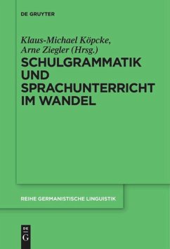 Schulgrammatik und Sprachunterricht im Wandel