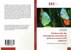 Biodiversité des monogènes parasites de poissons marins (Est algérien)