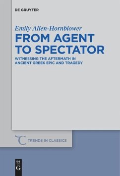 From Agent to Spectator - Allen-Hornblower, Emily
