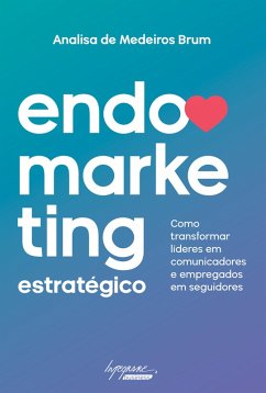 Endomarketing estratégico (eBook, ePUB) Cover Endomarketing estratégico (eBook, ePUB)