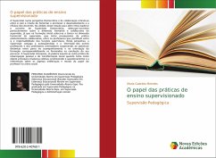 O papel das práticas de ensino supervisionado - Meireles, Maria Gabriela