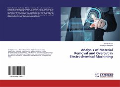 Analysis of Material Removal and Overcut in Electrochemical Machining