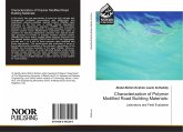 Characterization of Polymer Modified Road Building Materials: Characterization of Polymer Modified Road Building Materials: