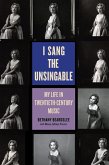I Sang the Unsingable (eBook, ePUB)