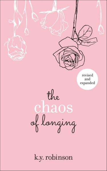 The Chaos of Longing (eBook, ePUB) The Chaos of Longing (eBook, ePUB)
