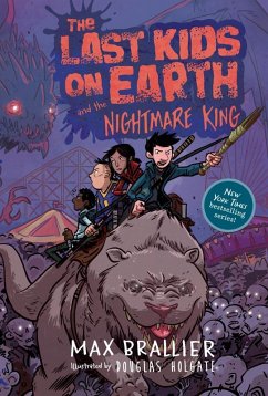The Last Kids on Earth and the Nightmare King (eBook, ePUB) - Brallier, Max