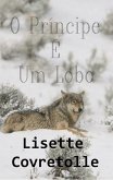 O Príncipe É Um Lobo (Um Reino De Lobisomens, #2) (eBook, ePUB)