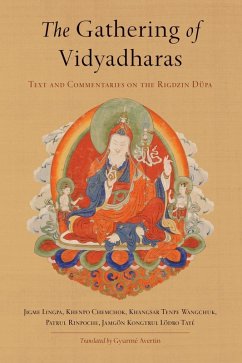 The Gathering of Vidyadharas (eBook, ePUB) - Lingpa, Jigme; Rinpoche, Patrul; Chemchok, Khenpo