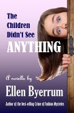 The Children Didn't See Anything (eBook, ePUB)