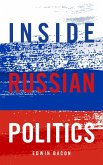 Inside Russian Politics (eBook, ePUB)