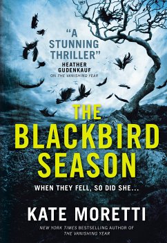 The Blackbird Season (eBook, ePUB) - Moretti, Kate