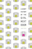 A Short History of the Girl Next Door (eBook, ePUB)