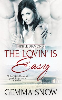 The Lovin' Is Easy (eBook, ePUB) - Snow, Gemma