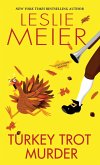 Turkey Trot Murder (eBook, ePUB)