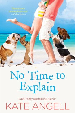 No Time to Explain (eBook, ePUB) - Angell, Kate