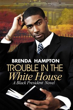 Trouble in the White House (eBook, ePUB) - Hampton, Brenda