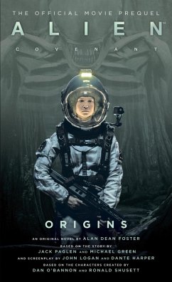 Alien: Covenant Origins (eBook, ePUB) - Foster, Alan Dean