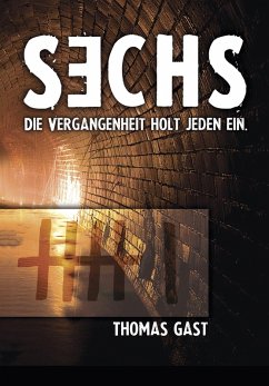 Sechs (eBook, PDF) - Gast, Thomas