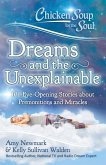 Chicken Soup for the Soul: Dreams and the Unexplainable (eBook, ePUB)