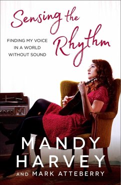 Sensing the Rhythm (eBook, ePUB) - Harvey, Mandy; Atteberry, Mark