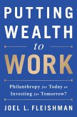 Putting Wealth to Work (eBook, ePUB)