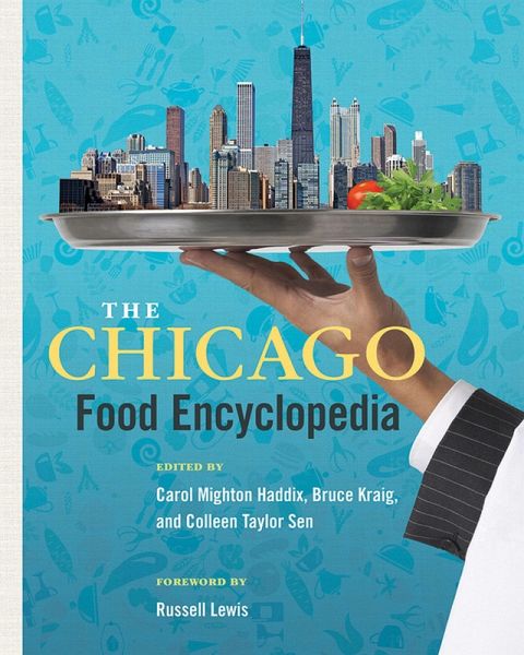 Chicago Food Encyclopedia (eBook, ePUB)