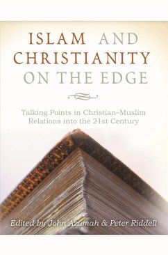 Islam and Christianity on the Edge (eBook, ePUB) - Azumah, John