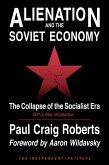 Alienation and the Soviet Economy (eBook, ePUB) Alienation and the Soviet Economy (eBook, ePUB)