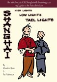 Shanghai - High Lights, Low Lights, Tael Lights (eBook, ePUB)